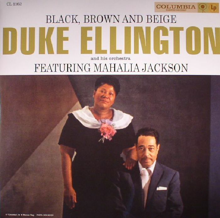 ELLINGTON, Duke & HIS ORCHESTRA feat MAHALIA JACKSON - Black Brown & Beige (remastered)