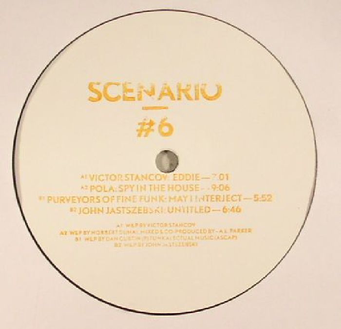 STANCOV, Victor/POLA/PURVEYORS OF FINE FUNK/JOHN JASTSZEBSKI - Scenario #6