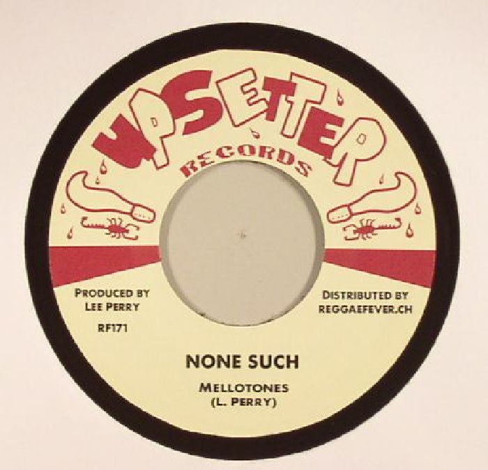 MELLOTONES/UPSETTERS - None Such