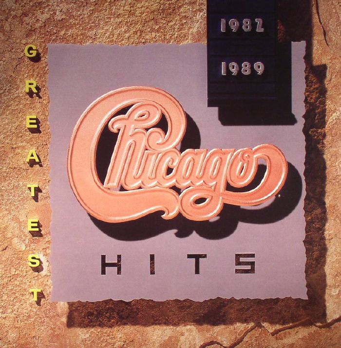 CHICAGO - Greatest Hits 1982-1989