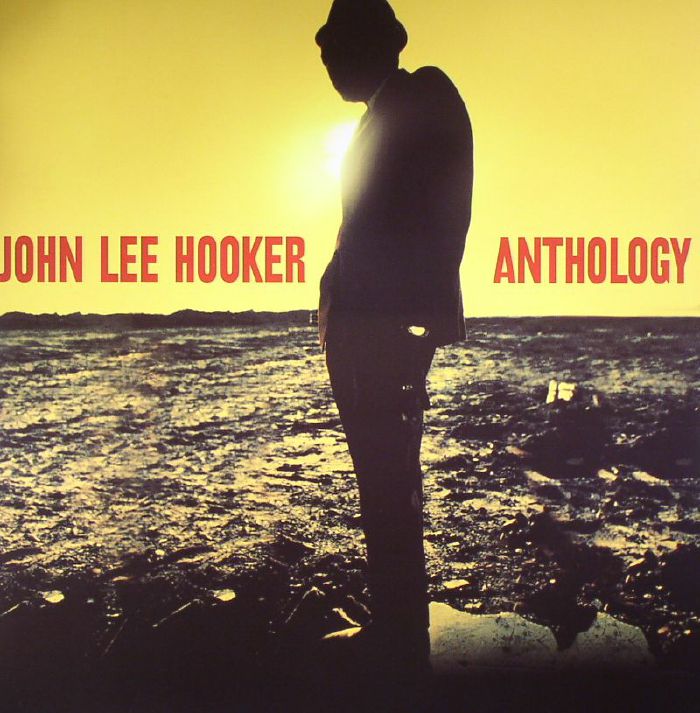 HOOKER, John Lee - Anthology