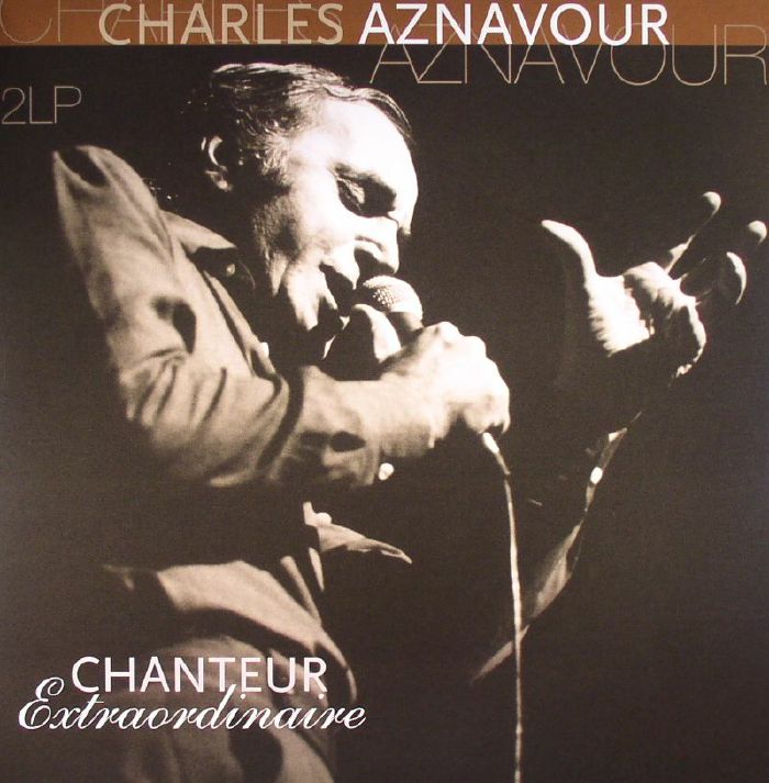AZNAVOUR, Charles - Chanteur Extraordinaire