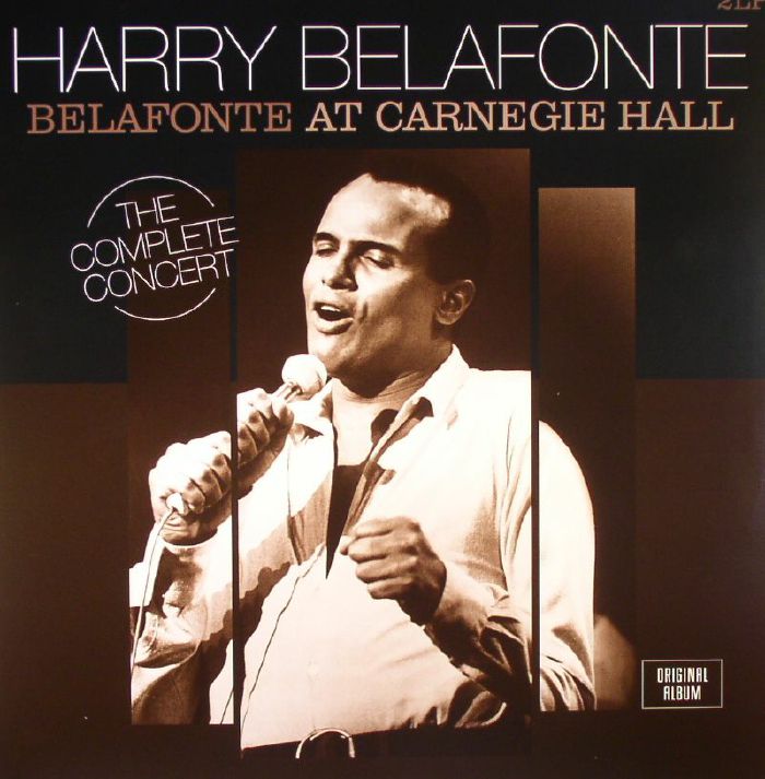 BELAFONTE, Harry - Belafonte At Carnegie Hall