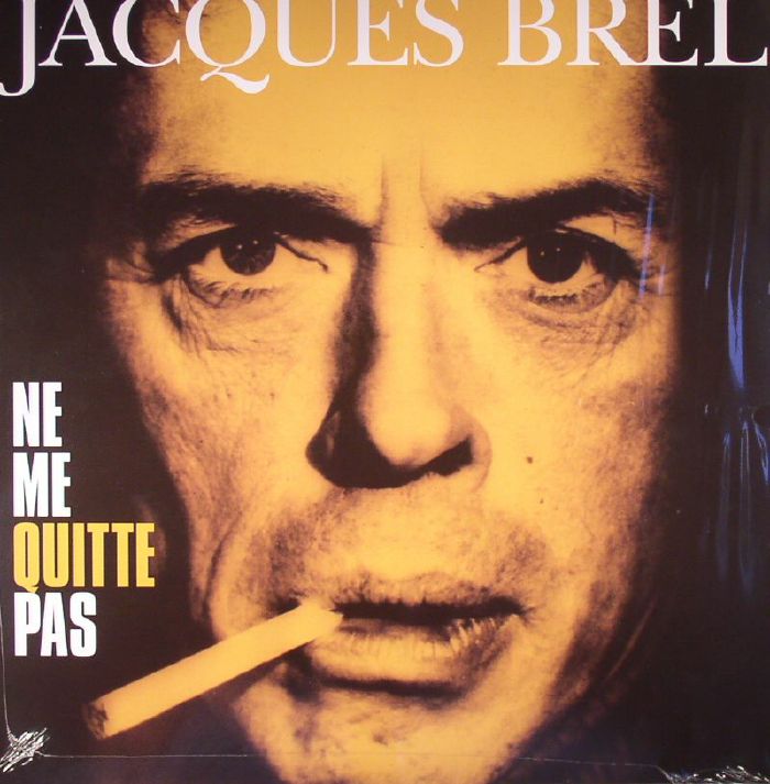 BREL, Jacques - Ne Me Quitte Pas (remastered)