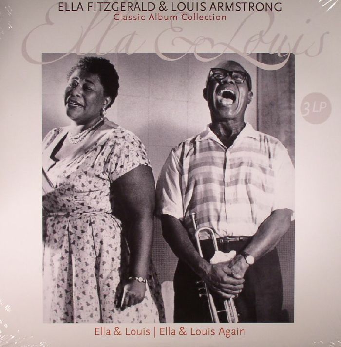 FITZGERALD, Ella/LOUIS ARMSTRONG - Classic Album Collection: Ella & Louis