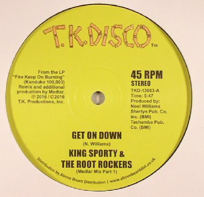 KING SPORTY & THE ROOT ROCKERS - Get On Down (Medlar mix part I & II)