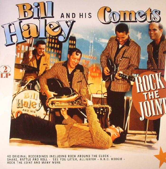 HALEY, Bill & HIS COMETS - Rock The Joint