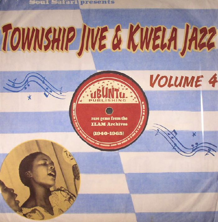 VARIOUS - Soul Safari Presents Township Jive & Kwela Jazz Volume 4