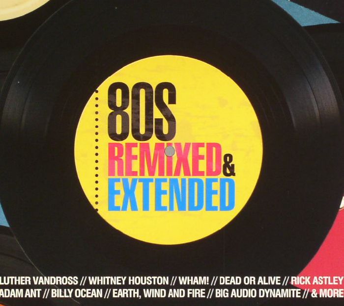 VARIOUS - 80's Remixed & Extended