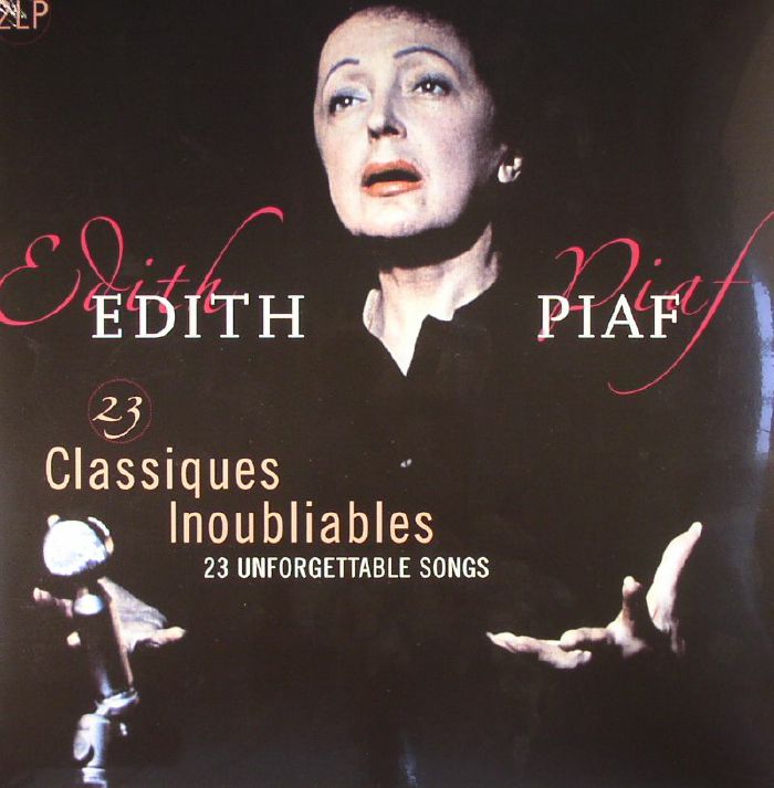 PIAF, Edith - 23 Classiques Inoubliables (remastered)