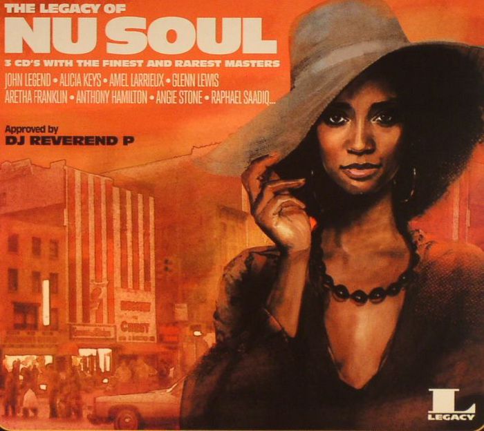 DJ REVEREND P/VARIOUS - The Legacy Of Nu Soul: The Finest & Rarest Masters