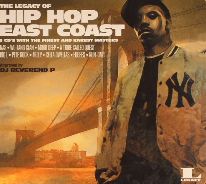 DJ REVEREND P/VARIOUS - The Legacy Of Hip Hop East Coast