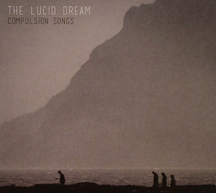 LUCID DREAM, The - Compulsion Songs