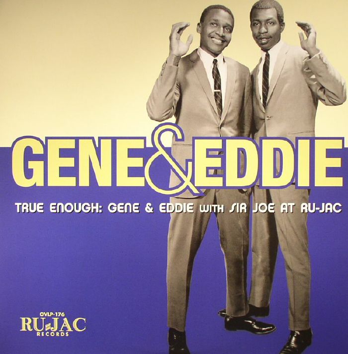 GENE & EDDIE - True Enough: Gene & Eddie With Sir Joe At Ru Jac
