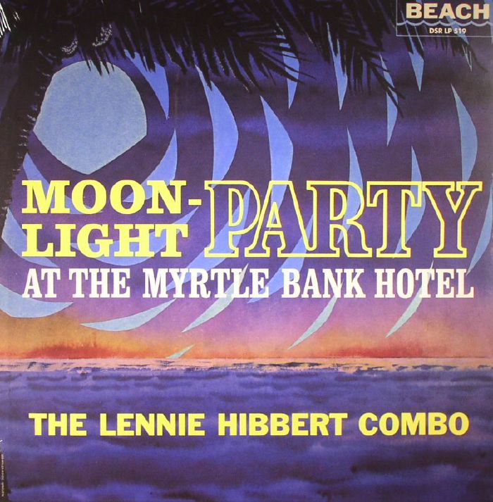 LENNIE HIBBERT COMBO, The - Moonlight Party