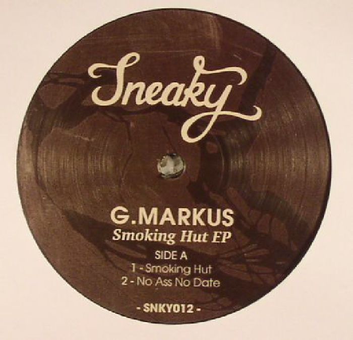 G MARKUS - Smoking Hut EP