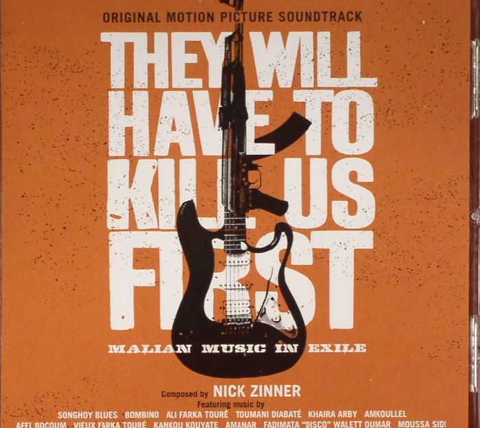 ZINNER, Nick/VARIOUS - They Will Have To Kill Us First (Soundtrack)
