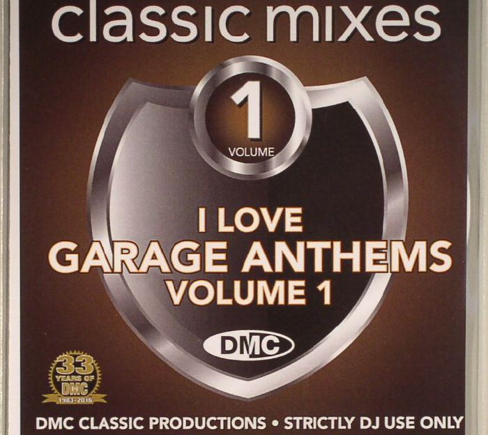 VARIOUS - Classic Mixes: I Love Garage Anthems Volume 1 (Strictly DJ Only)