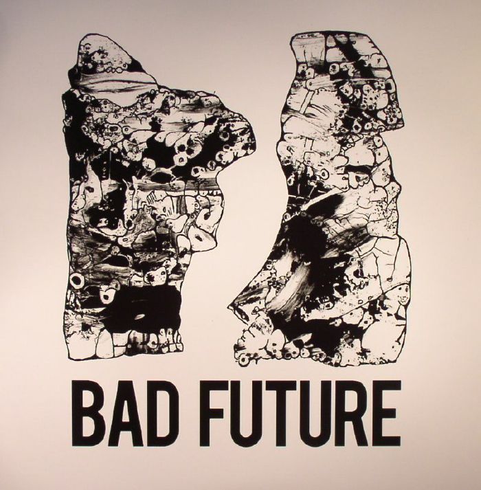 BAD FUTURE - Bad Future