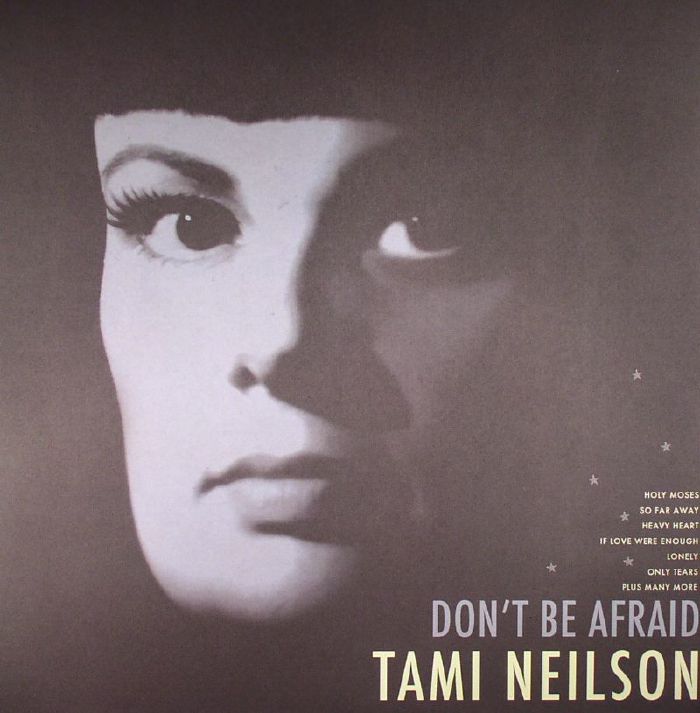 NEILSON, Tami - Don't Be Afraid