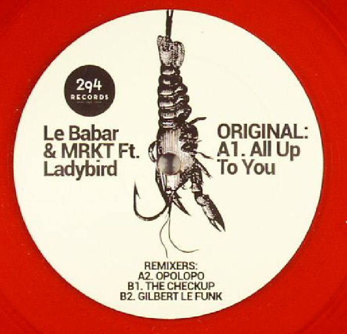 LE BABAR/MKRT feat LADYBIRD - All Up To You