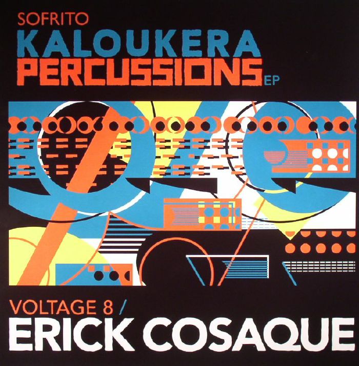 COSAQUE, Erick/VOLTAGE 8 - The Kaloukera Percussions EP