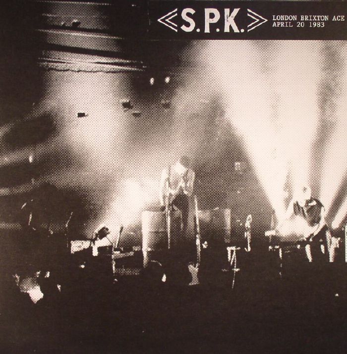 SPK - London Brixton Ace: April 20 1983
