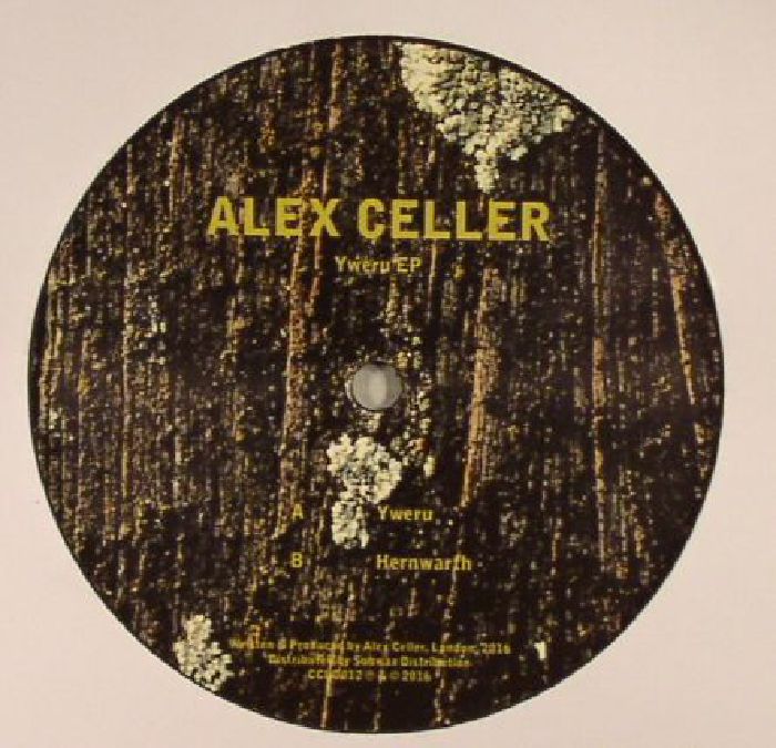 CELLER, Alex - Yweru EP