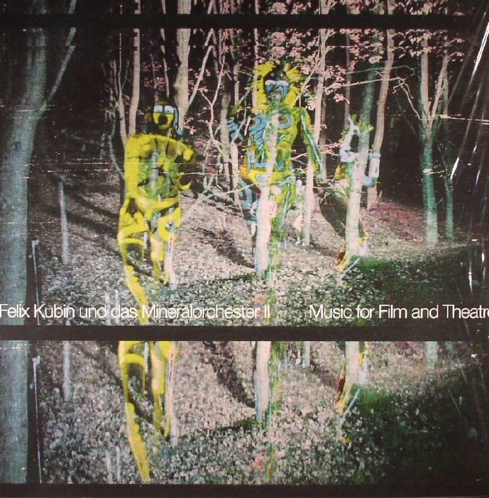 KUBIN, Felix/DAS MINERALORCHESTER - II: Music For Film & Theatre (Soundtrack)