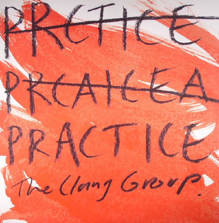 CLANG GROUP, The - Practice