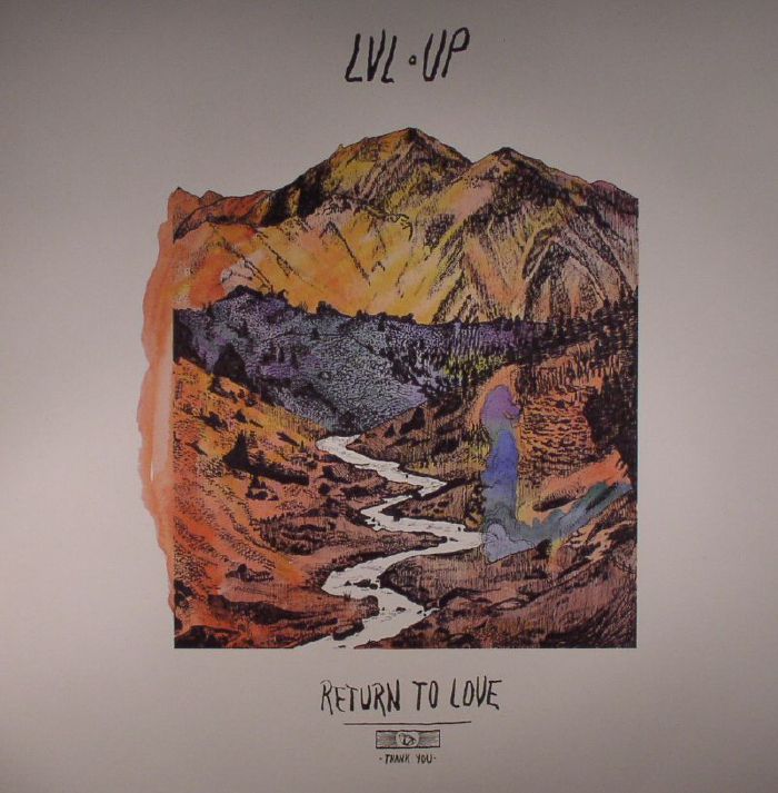 LVL UP - Return To Love: Loser Edition