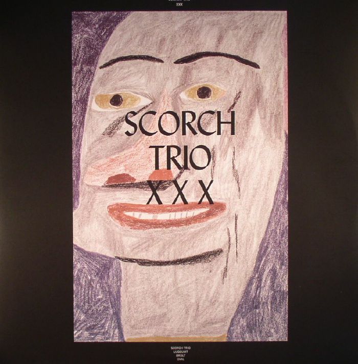 SCORCH TRIO - XXX