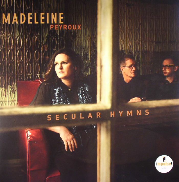 PEYROUX, Madeleine - Secular Hymns
