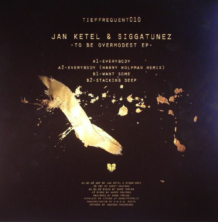 KETEL, Jan/SIGGATUNEZ - To Be Overmodest EP