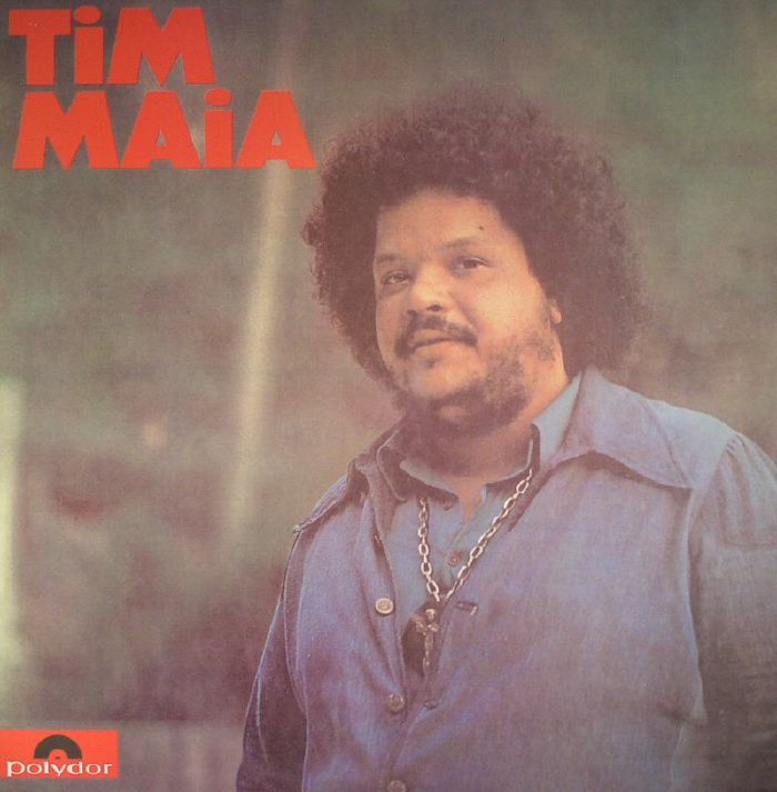 MAIA, Tim - Tim Maia 1973