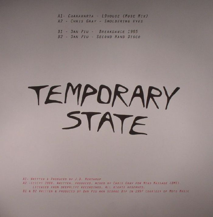 CHAKAHARTA/CHRIS GRAY/DAN PIU - Temporary State 002