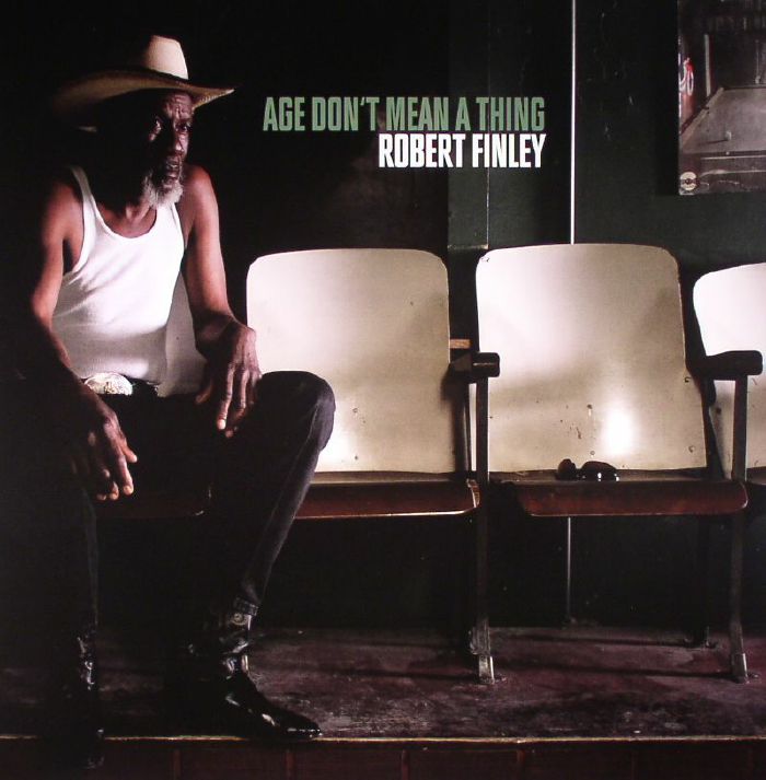 FINLEY, Robert - Age Don't Mean A Thing