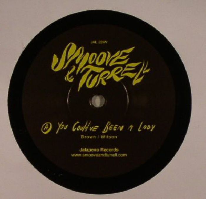 SMOOVE & TURRELL - You Could've Been A Lady
