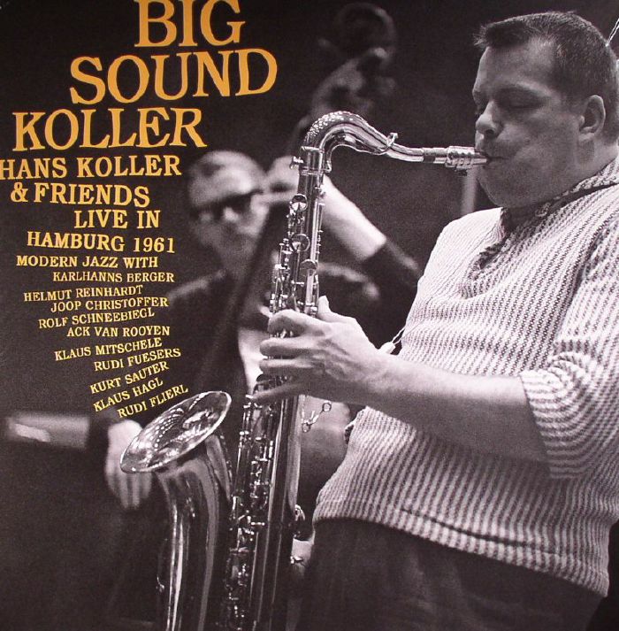 KOLLER, Hans & FRIENDS - Big Sound Koller