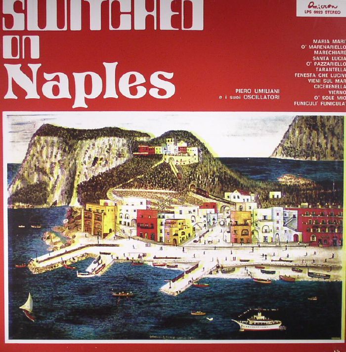 UMILIANI, Piero - Switched On Naples (reissue)