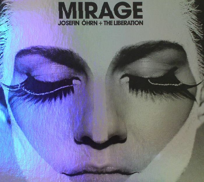 OHRN, Josefin/THE LIBERATION - Mirage