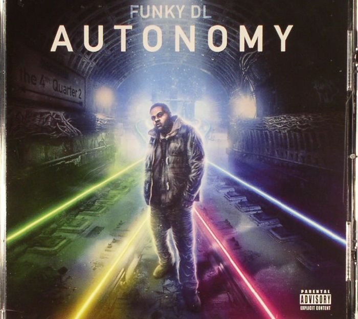 FUNKY DL - Autonomy: The 4th Quarter 2
