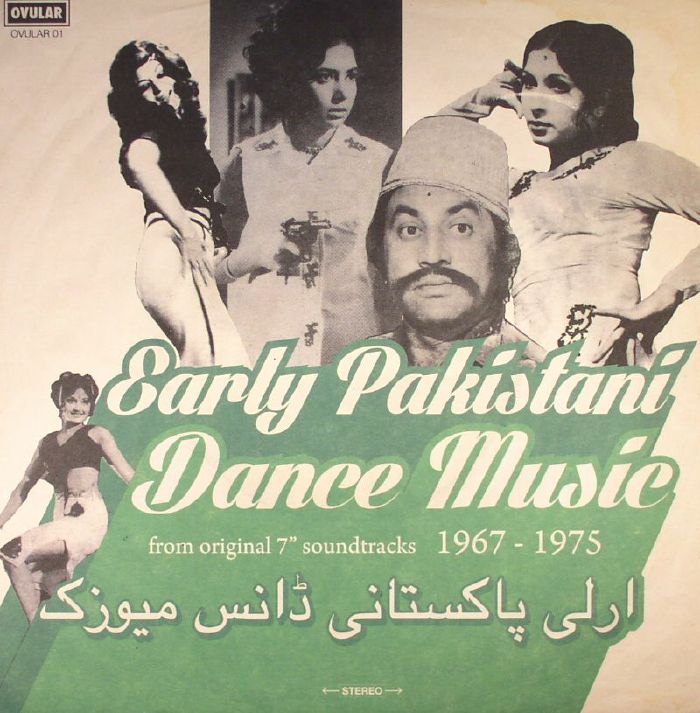 VARIOUS - Early Pakistani Dance Music 1967-1975