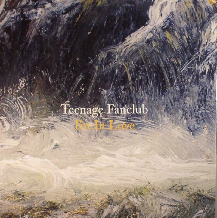 TEENAGE FANCLUB - I'm In Love