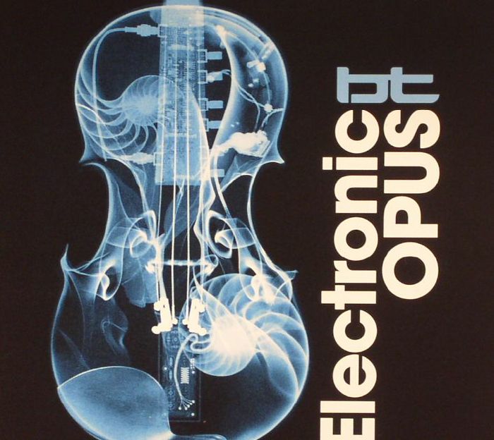 BT - Electronic Opus