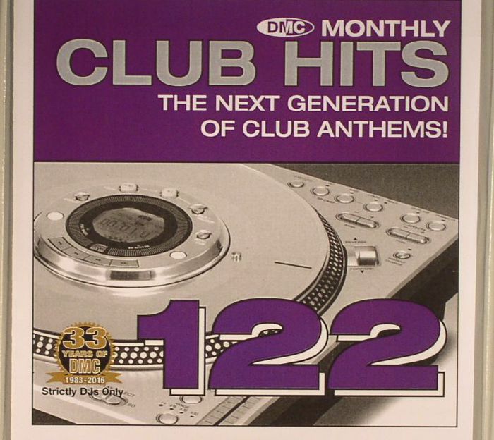 VARIOUS - DMC Monthly Club Hits 122: The Next Generation Of Club Anthems! (Strictly DJ Only)