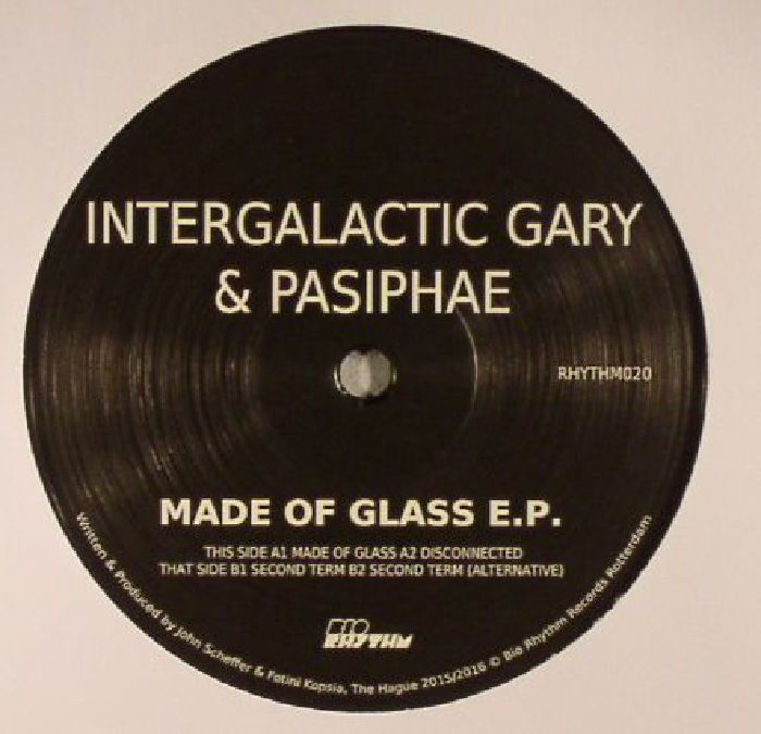 INTERGALACTIC GARY/PASIPHAE - Made Of Glass EP