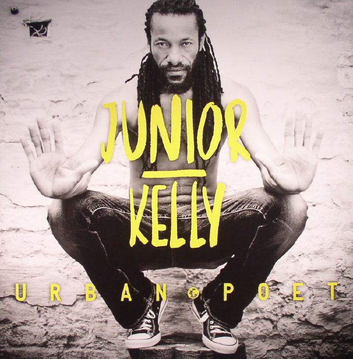 JUNIOR KELLY - Urban Poet
