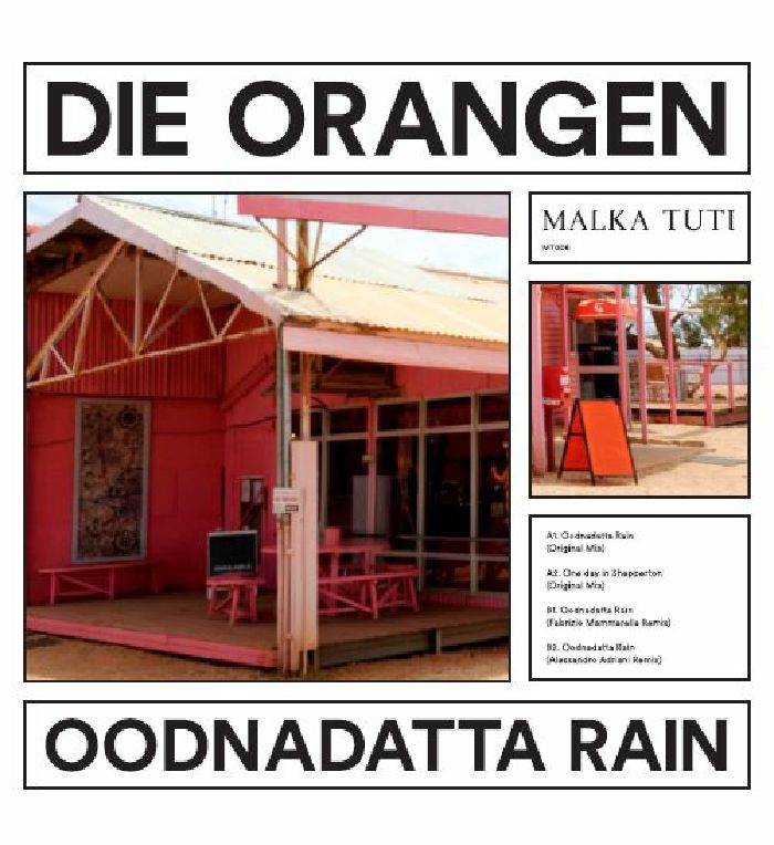 DIE ORANGEN	 - Oodnadatta Rain	