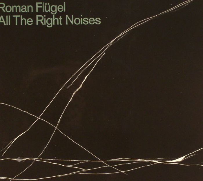 FLUGEL, Roman - All The Right Noises